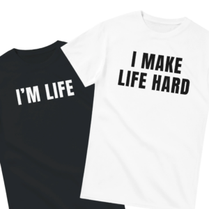 I'm Life Shirt Set