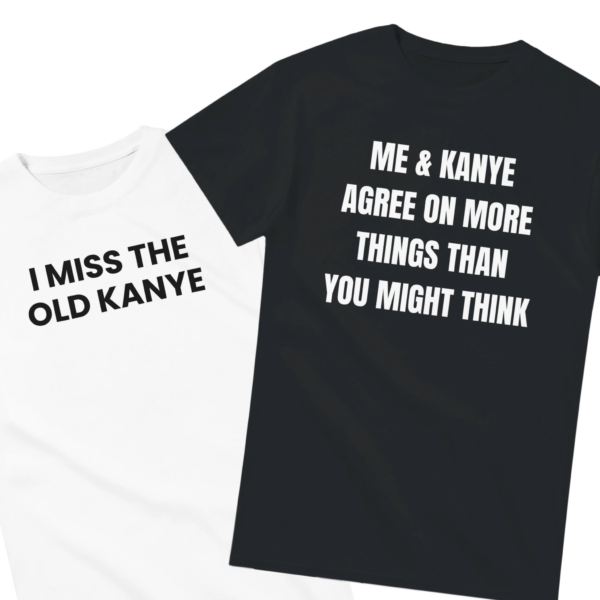 I Miss The Old Kanye Shirt Set