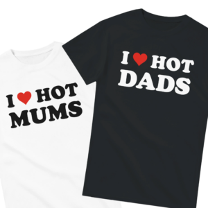 I Love Hot Mums Shirt Set